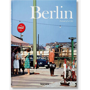 Berlin. Portrait of a City by Taschen (GERMAN) Hardcover Book